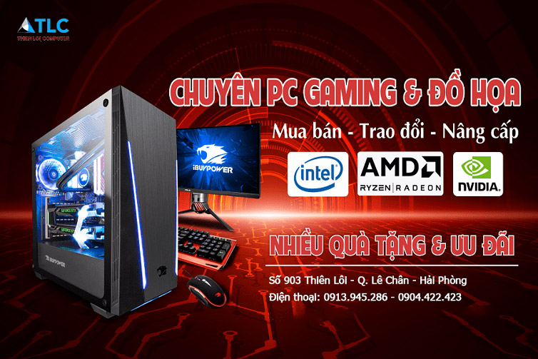 Mua bán máy tính PC gaming, đồ hoạ, văn phòng tại Hải phòng